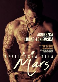 Mars. Bezlitosna siła. Tom 4 - Agnieszka Lingas-Łoniewska - ebook