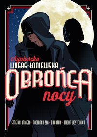 Obrońca nocy - Agnieszka Lingas-Łoniewska - ebook