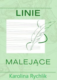 Linie malejące - Karolina Rychlik - ebook