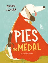 Pies na medal - Barbara Gawryluk - ebook