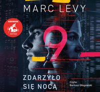 Zdarzyło się nocą - Marc Levy - audiobook