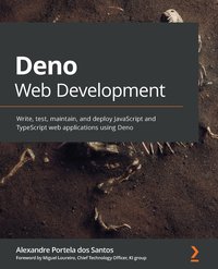 Deno Web Development - Alexandre Portela dos Santos - ebook