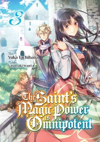 The Saint's Magic Power is Omnipotent (Deutsche Light Novel): Band 3 - Yuka Tachibana - ebook