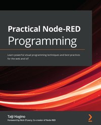 Practical Node-RED Programming - Taiji Hagino - ebook