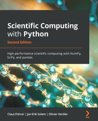 Scientific Computing with Python - Claus Führer - ebook