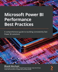 Microsoft Power BI Performance Best Practices - Bhavik Merchant - ebook