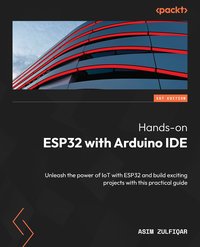 Hands-on ESP32 with Arduino IDE - Asim Zulfiqar - ebook