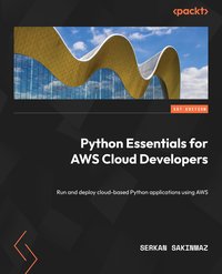 Python Essentials for AWS Cloud Developers - Serkan Sakinmaz - ebook
