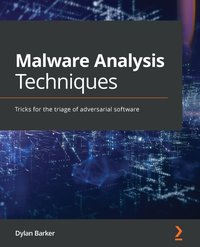 Malware Analysis Techniques - Dylan Barker - ebook
