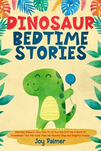 Dinosaur Bedtime Stories - Joy Palmer - ebook
