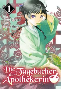 Die Tagebücher der Apothekerin (Light Novel): Band 1 - Natsu Hyuuga - ebook