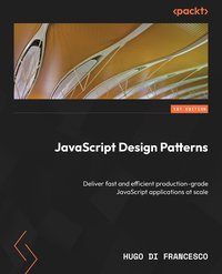 JavaScript Design Patterns - Hugo Di Francesco - ebook
