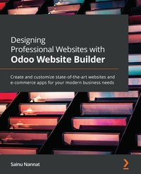 Designing Professional Websites with Odoo Website Builder - Sainu Nannat - ebook