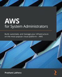 AWS for System Administrators - Prashant Lakhera - ebook