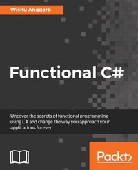 Functional C# - Wisnu Anggoro - ebook