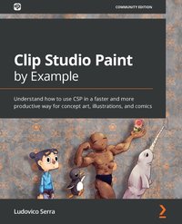 Clip Studio Paint by Example - Ludovico Serra - ebook
