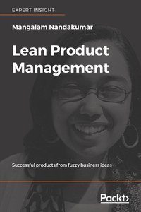 Lean Product Management - Mangalam Nandakumar - ebook