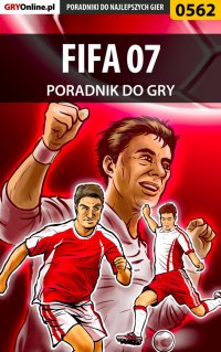 FIFA 07 - poradnik do gry - Maciej Jałowiec - ebook