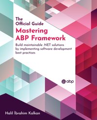 Mastering ABP Framework - Halil İbrahim Kalkan - ebook