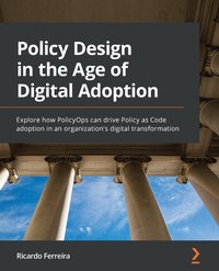 Policy Design in the Age of Digital Adoption. - Ricardo Ferreira - ebook