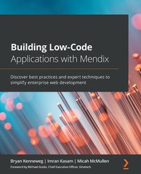 Building Low-Code Applications with Mendix - Bryan Kenneweg - ebook