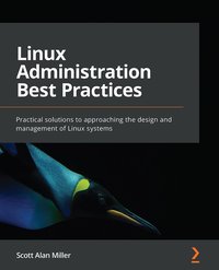 Linux Administration Best Practices - Scott Alan Miller - ebook