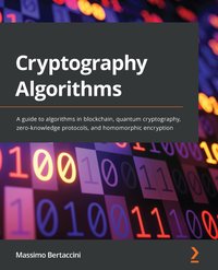 Cryptography Algorithms - Massimo Bertaccini - ebook