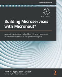 Building Microservices with Micronaut® - Nirmal Singh - ebook