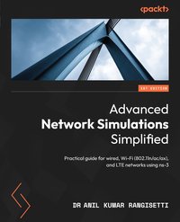 Advanced Network Simulations Simplified - Dr Anil Kumar Rangisetti - ebook