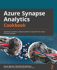 Azure Synapse Analytics Cookbook - Gaurav Agarwal - ebook