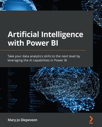 Artificial Intelligence with Power BI - Mary-Jo Diepeveen - ebook