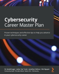 Cybersecurity Career Master Plan - Dr. Gerald Auger - ebook