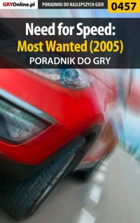 Need for Speed: Most Wanted (2005) - poradnik do gry - Jacek "Stranger" Hałas - ebook