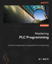 Mastering PLC Programming - Mason White - ebook