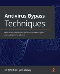 Antivirus Bypass Techniques - Nir Yehoshua - ebook