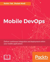 Mobile DevOps - Rohin Tak - ebook