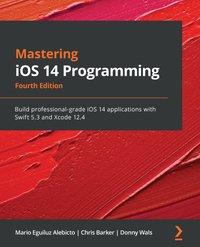 Mastering iOS 14 Programming - Mario Eguiluz Alebicto - ebook