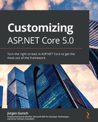 Customizing ASP.NET Core 5.0 - Jürgen Gutsch - ebook