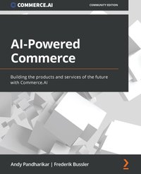 AI-Powered Commerce - Andy Pandharikar - ebook