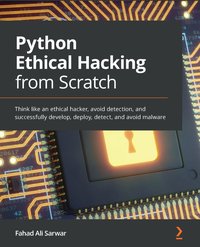 Python Ethical Hacking from Scratch - Fahad Ali Sarwar - ebook