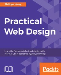 Practical Web Design - Philippe Hong - ebook