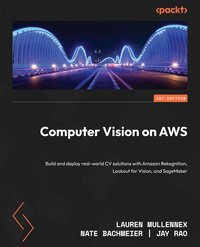 Computer Vision on AWS - Lauren Mullennex - ebook
