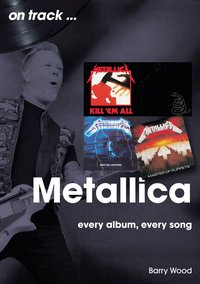 Metallica on track - Barry Wood - ebook