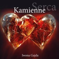 Kamienne Serca - Iwona Gajda - ebook