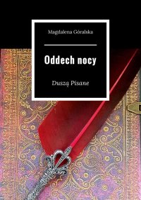 Oddech nocy - Magdalena Góralska - ebook