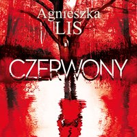 Czerwony - Agnieszka Lis - audiobook
