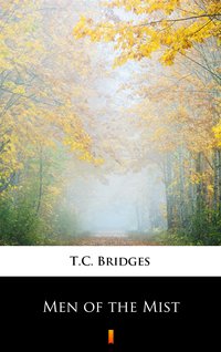 Men of the Mist - T.C. Bridges - ebook