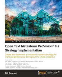 Open Text Metastorm ProVision 6.2 Strategy Implementation - Bill Aronson - ebook