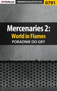 Mercenaries 2: World in Flames - poradnik do gry - Maciej Jałowiec - ebook