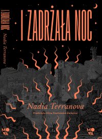 I zadrżała noc - Nadia Terranova - ebook